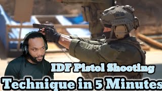 IDF Pistol Shooting Technique in 5 Minutes Reaction