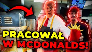 Donald Trump serwował jedzenie w McDonalds! Nietypowy krok w kampanii wyborczej