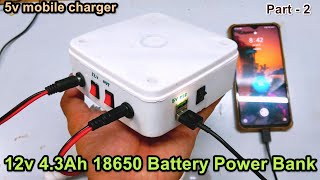 Make a 12v 4.3Ah 18650 Battery Power Bank with mobile charger | part-2 | POWER_GEN