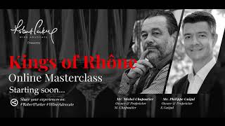 Kings of Rhone - Online Masterclass with Michel Chapoutier & Philippe Guigal