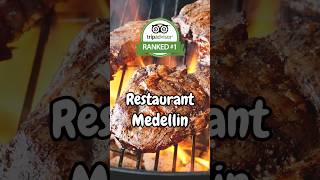 #1 on TripAdvisor's Best Restaurants in Medellin