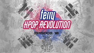 Ferry's KPOP Revolution 10