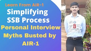 Personal Interview (PI) in SSB Simplified | Correct Way to crack the SSB Interview | Sandeep (AIR-1)