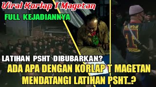 VIRAL ADA APA DENGAN KORLAP T MAGETAN MENDATANGI LATIHAN PSHT? | APAKAH LATIHAN PSHT DIBUBARKAN?