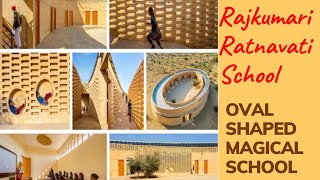 Rajkumari Ratnavati School |Gyan Centre, CITTA, Jaisalmer | Oval School| Thar Desert| Rajasthan|