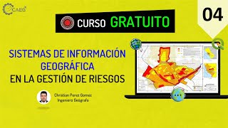 🌎 Curso ¡GRATIS! Gestión de Riesgos de Desastres con ArcGIS #04 | CAEG