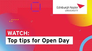 Top tips for Open Day | Edinburgh Napier University