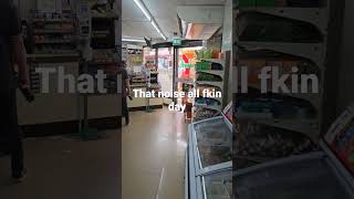 7-11 driven insane by the door chime