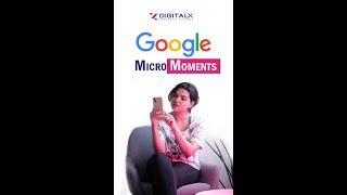 Google’s Micro-moments #shorts