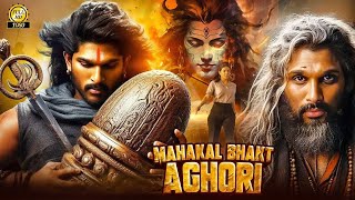 Mahakal Bhant Aghori "Allu Arjun & Shruti (2023) Full Hindi Dubbed New Movie | South Movies MOVI