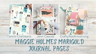 Maggie Holmes Marigold Journal Pages from Tammi Cremeans, Jenn Cascell & CraftyNatArmstrong