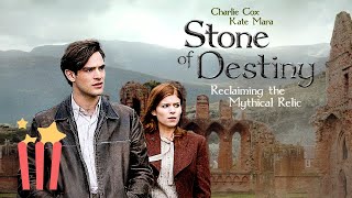 Stone of Destiny | FULL MOVIE | Charlie Cox, Kate Mara | Adventure, Comedy