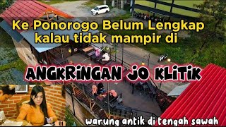 Angkringan Cak. Jo Klitik, Satu-Satunya angkringan ANTIK & UNIK di Kota Ponorogo. #ponorogo