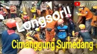 Hari ke 4 Pasca Longsor ditemukan kembali salah satu korban yg tertimbun di Cimanggung Sumedang