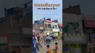 Apna muzaffarpur #trending #muzaffarpur #shorts #bihar #trendingshorts