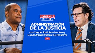 EP. 02 ADMINISTRACIÓN DE LA JUSTICIA