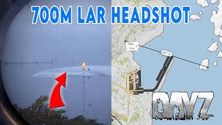 700m LAR Headshot | DayZ Good Kills #37