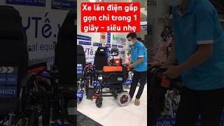 Xe lăn điện gấp gọn chỉ trong 1 giây - siêu nhẹ MEDI-PROCARE #xelandiengapgon  #xelangapgon