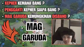 KELANJUTAN MAG GARUDA DAN PENGGANTI XEPHER