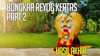 Part 2 Finale !! Full Proses pasang rambut & Pewarnaan corak harimau Reyog Kertas