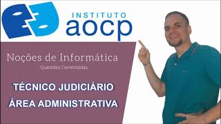 Banca AOCP - Questões de Noções de Informática (2)