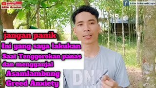 Asamlambung greed anxiety ‎@Adimwidjaya  BAGIAN 3