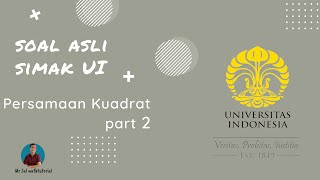 Persamaan Kuadrat SIMAK UI || Part 2