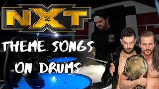 2019 NXT Theme Songs On Drums Medley