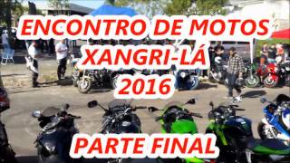 Confraria da 6º Marcha: Encontro de motos em Xangri-la parte final hd