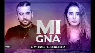 Dj Avi Panel ft Zehava Cohen   Mi Gna ~ צלצול ~ להורדה חינם !