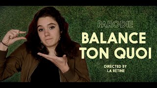 Angèle - Balance ton quoi  (PARODIE)