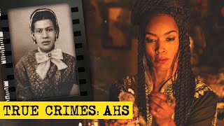 AMERICAN HORROR STORY: True Crimes That Inspired Coven