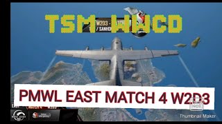 TSM WWCD match 4 W2D3 - PMWL EAST - Super Weekend