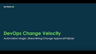 Automating Change Approval with DevOps Change Velocity