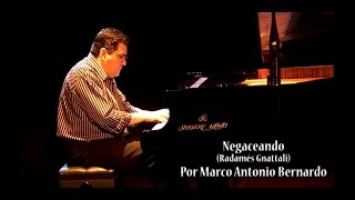 IV. Negaceando, choro - Marco Bernardo interpreta RADAMÉS GNATTALI