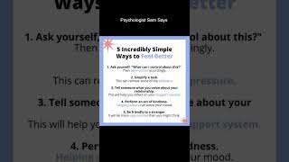 Psychologist Sam Says | Simple Ways to feel Better