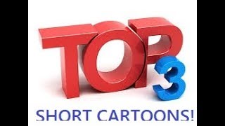 The Top 3 Animated Shorts of All Time!