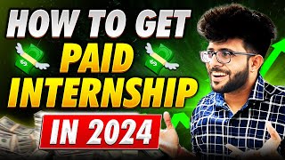 How to get PAID Internship in 2024 as a College Students 👨‍💻✅