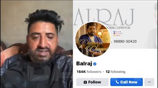 ਪੰਜਾਬੀ ਗੀਤਕਾਰ Balraj ਦਾ ਹੋਇਆ Official Facebook Page ਹੋਇਆ Hack