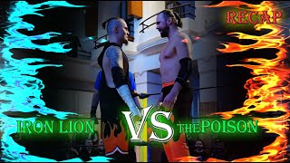 thePoison vs Iron Lion Alex Arthur. Match Recap