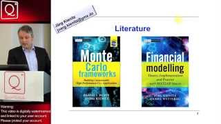 Monte Carlo Simulation in Finance (Part 2) - Jörg Kienitz