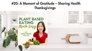 #20: A Moment of Gratitude – Sharing Health Thanksgivings