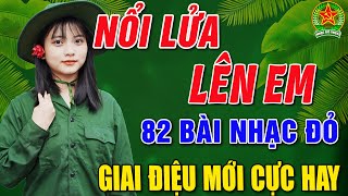 NỔI LỬA LÊN EM ➤ ALBUM 82 BÀI NHẠC TIỀN CHIẾN REMIX BASS CỰC CĂNG➤GIAI ĐIỆU MỚI CỰC BẮT TAI