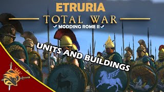 Etruria Total War - MOD Update - Buildings and Units ♠