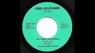 Dick Todd with The Appalachian Wildcats - Big Wheel Cannonball