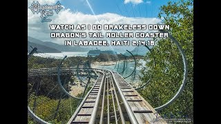 Dragon's Tail Roller Coaster in Labadee Haiti - No Brakes Edition 2.14.18