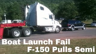 Semi Boat Launch Fail Raystown Lake Semi Truck pulled out by F-150