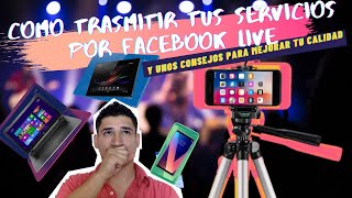 Como trasmitir tus servicios de la Iglesia por Facebook Live