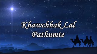 Karaoke - Khawchhak lal pathumte