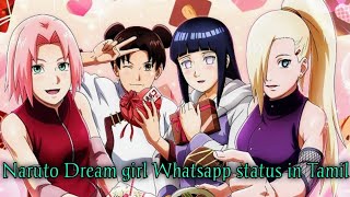 Naruto Dream girl 😍 Whatsapp status in Tamil ❤️ #hinata #narutoedit